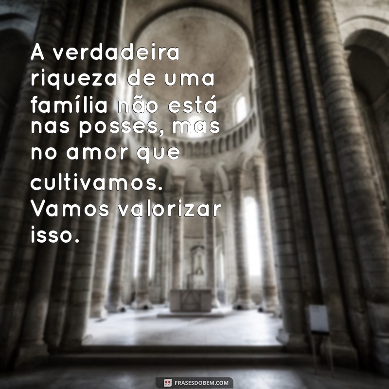 Como Promover a Reconciliação Familiar: Mensagens que Transformam Relações 