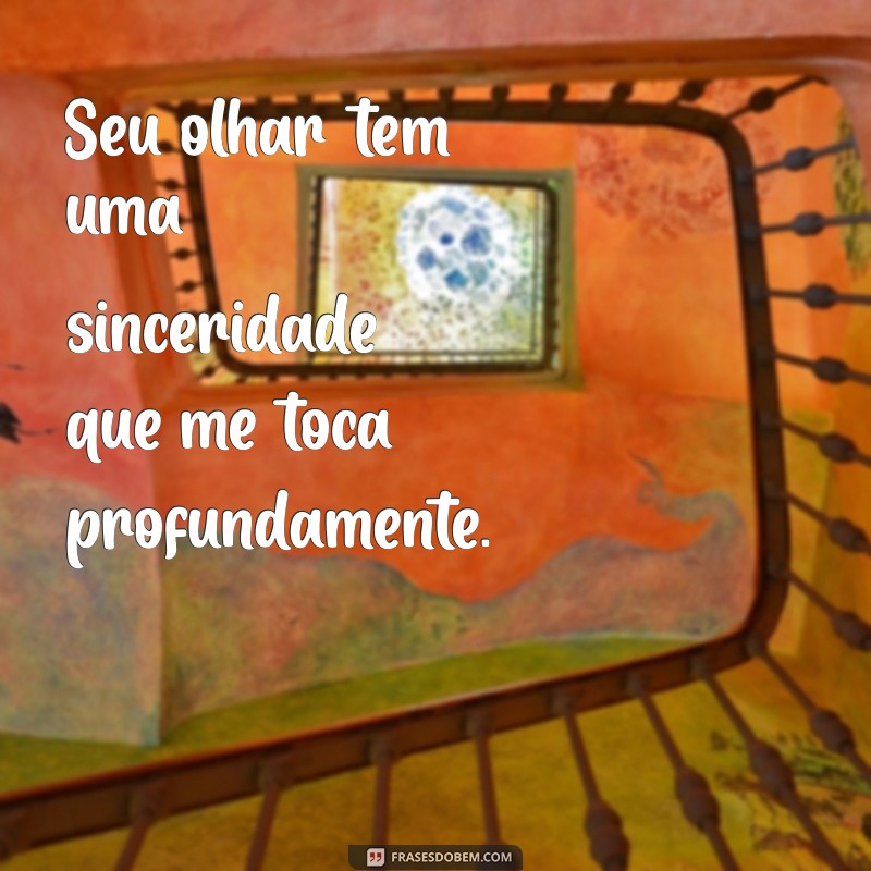 100 Frases Lindas para Declarar Eu Gosto de Você 