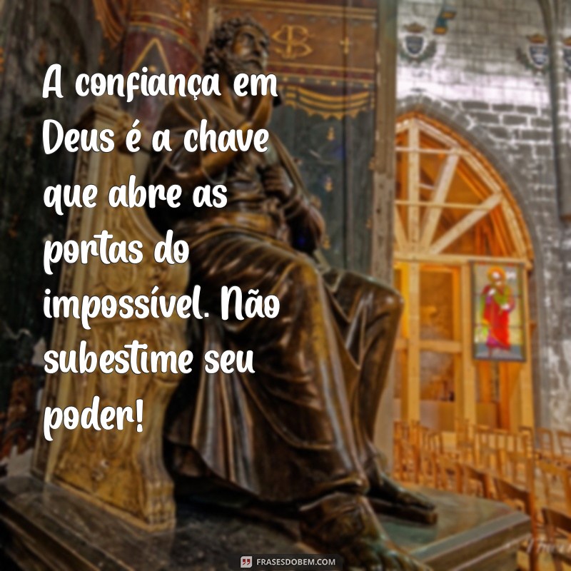 Como Deus Torna o Impossível em Realidade: Mensagens de Esperança e Fé 