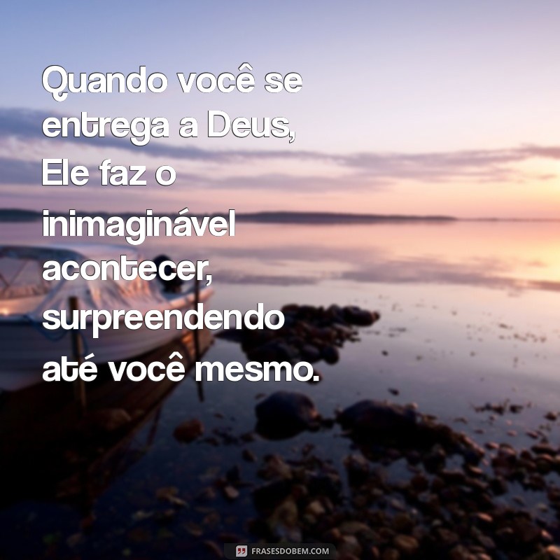 Como Deus Torna o Impossível em Realidade: Mensagens de Esperança e Fé 