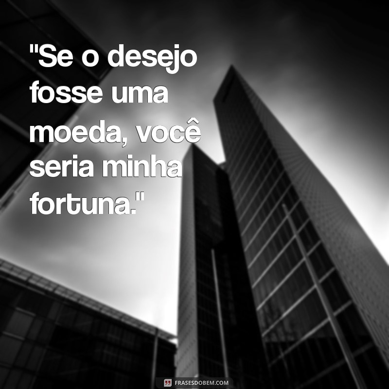 frases safadeza 