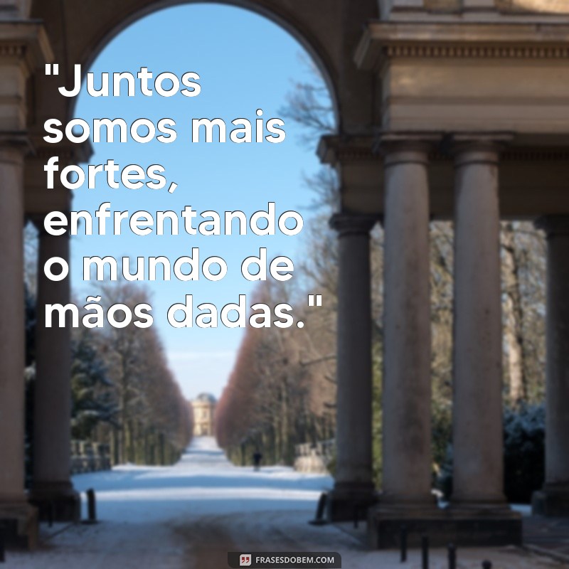 frases de casal unido 