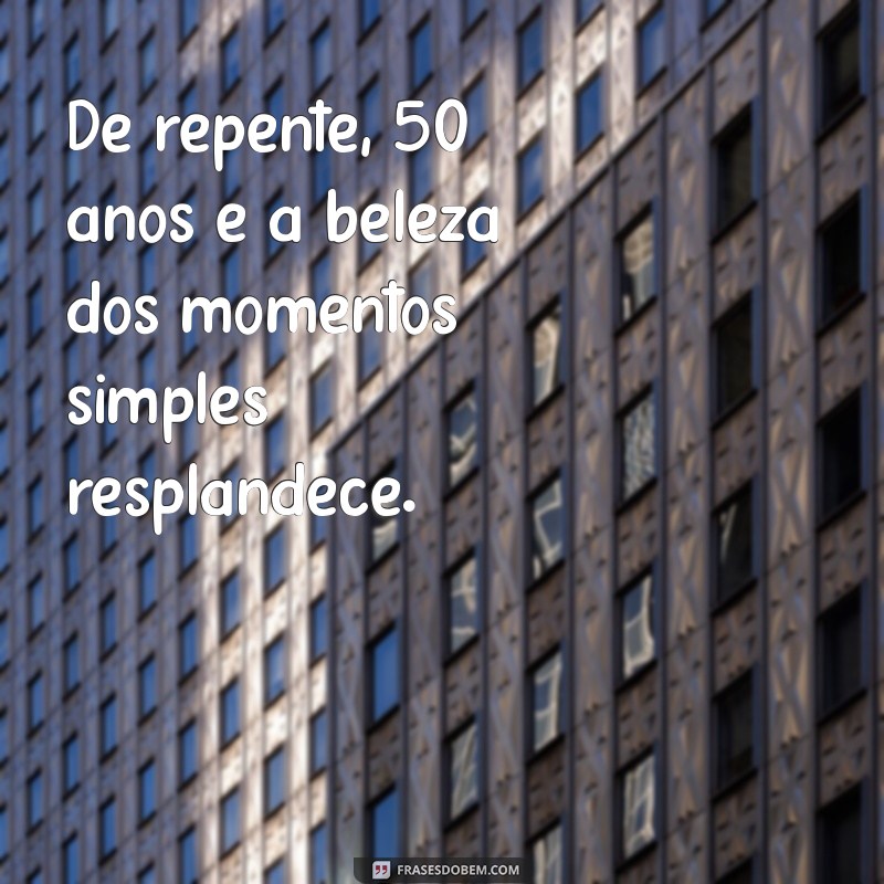 Como Encarar os 50 Anos: Reflexões e Dicas para uma Nova Década 