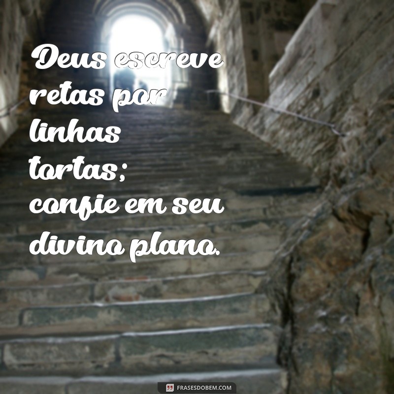 Frases Inspiradoras: Como a Fé em Deus Nos Lembra Que Ele Está no Controle de Tudo 