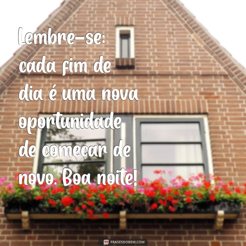 Frases Inspiradoras para Uma Boa Noite: Encontre Paz e Motivação Antes de Dormir 