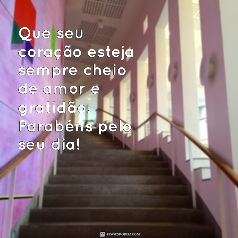 Felicidades de Aniversário: Frases Inspiradoras para Celebrar Este Dia Especial 