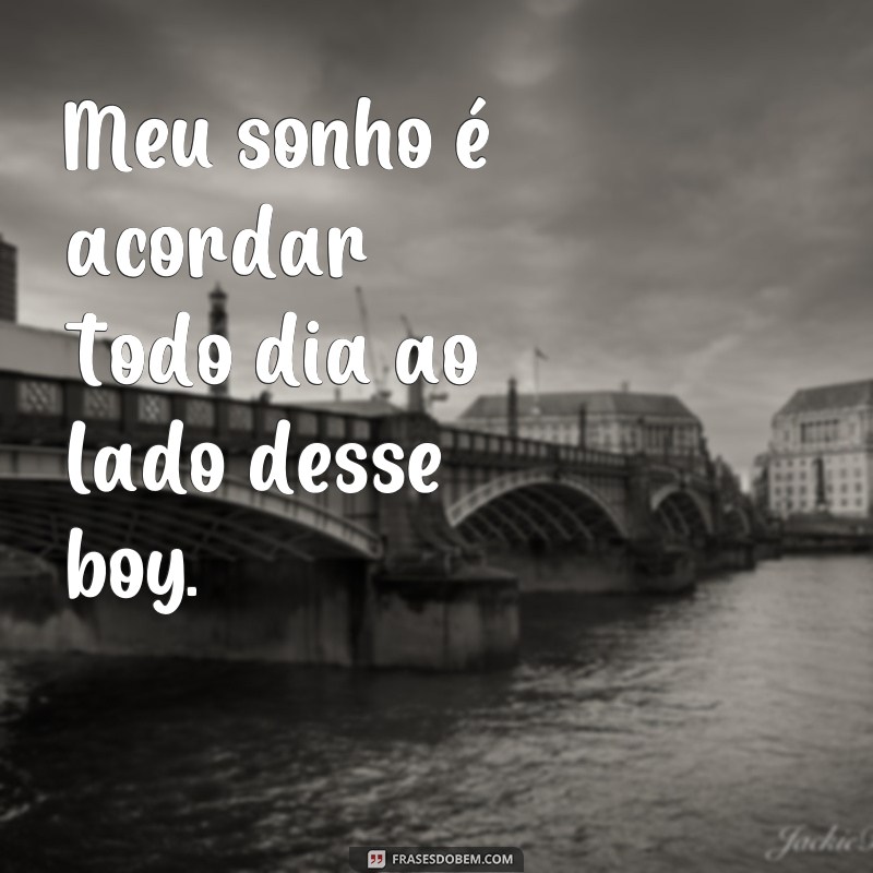 Descubra as melhores frases para conquistar o boy gostoso dos seus sonhos 