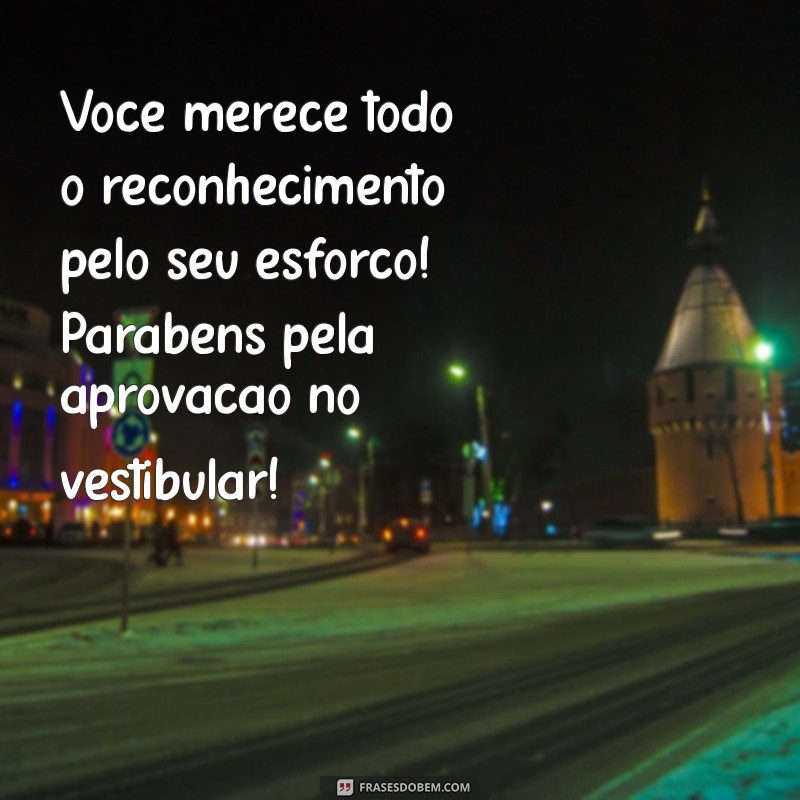 Parabéns, Filha! Mensagens Inspiradoras para Celebrar sua Aprovação no Vestibular 