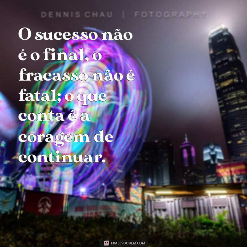 Frases Inspiradoras de Sucesso: Motive-se e Alcance Seus Objetivos 