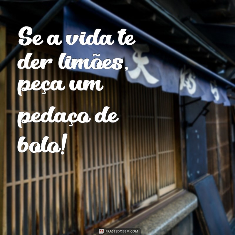 10 Bolos com Frases Engraçadas que Vão Fazer Sua Festa Inesquecível 