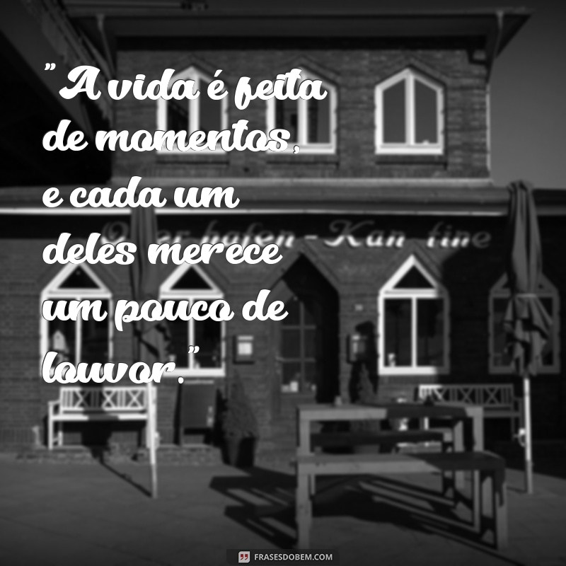 frases de louvor para foto 