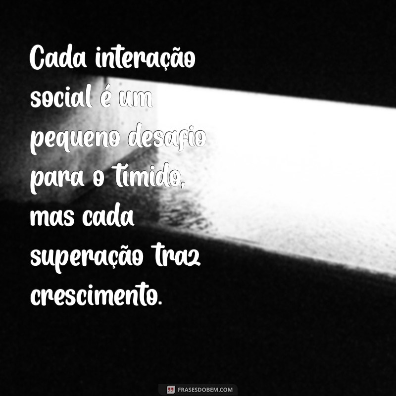 Como Lidar com a Timidez: Dicas Práticas para Superar o Medo de Interagir 