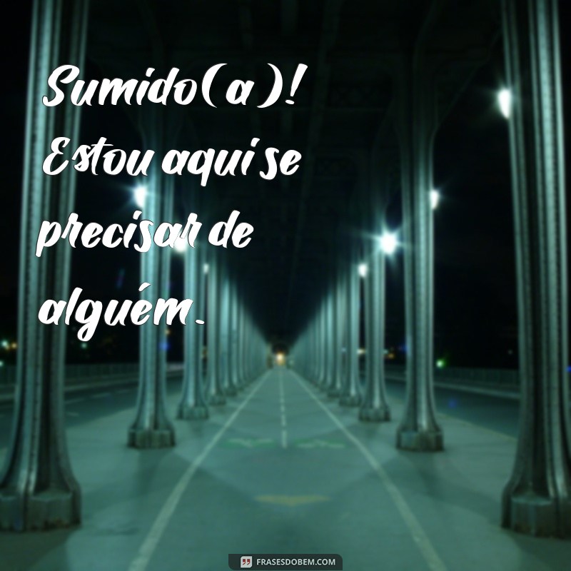 Como Lidar com o Silêncio: Mensagens Eficazes para Quando Ele Some 