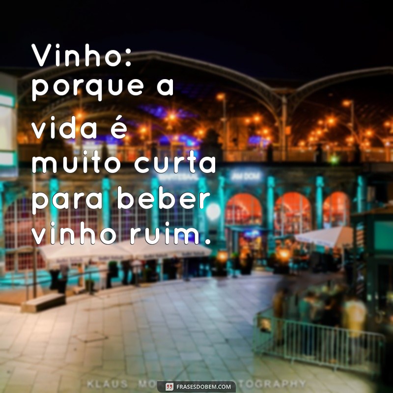 As Melhores Legendas para Fotos com Taça de Vinho: Inspire-se! 