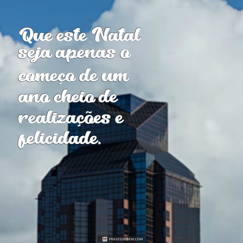 Encante seus entes queridos com as melhores frases para cartões de Feliz Natal! 