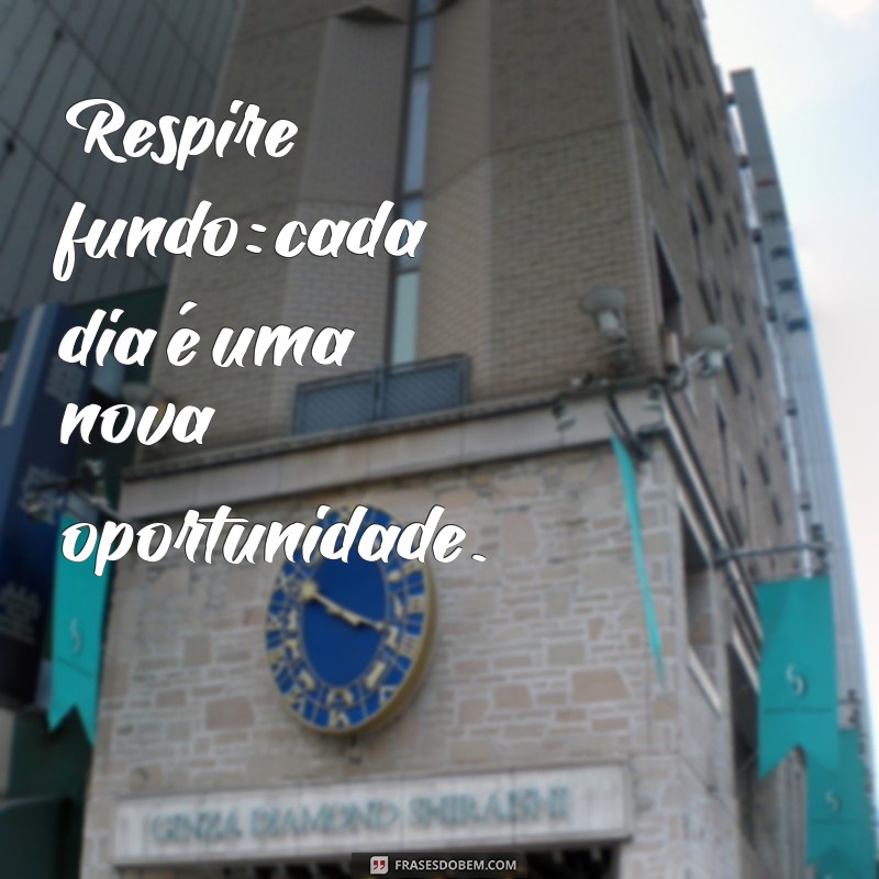 Frases Inspiradoras para Praticar o Auto Cuidado e Melhorar seu Bem-Estar 