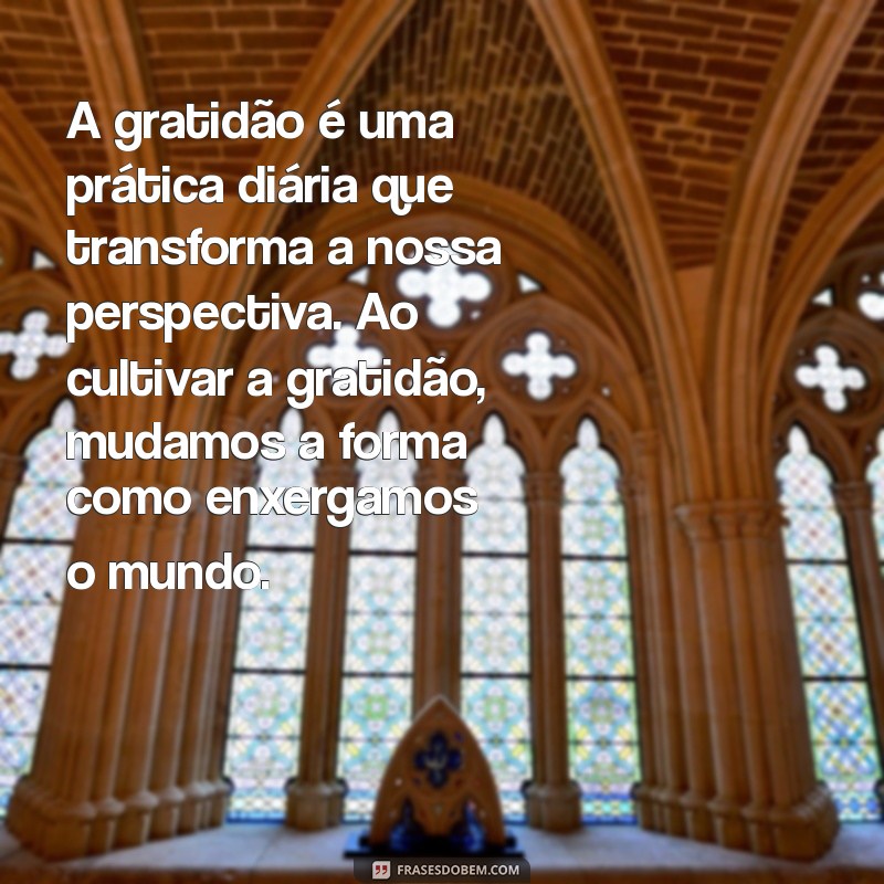 10 Inspirações de Textos sobre Gratidão a Deus para Refletir e Agradecer 