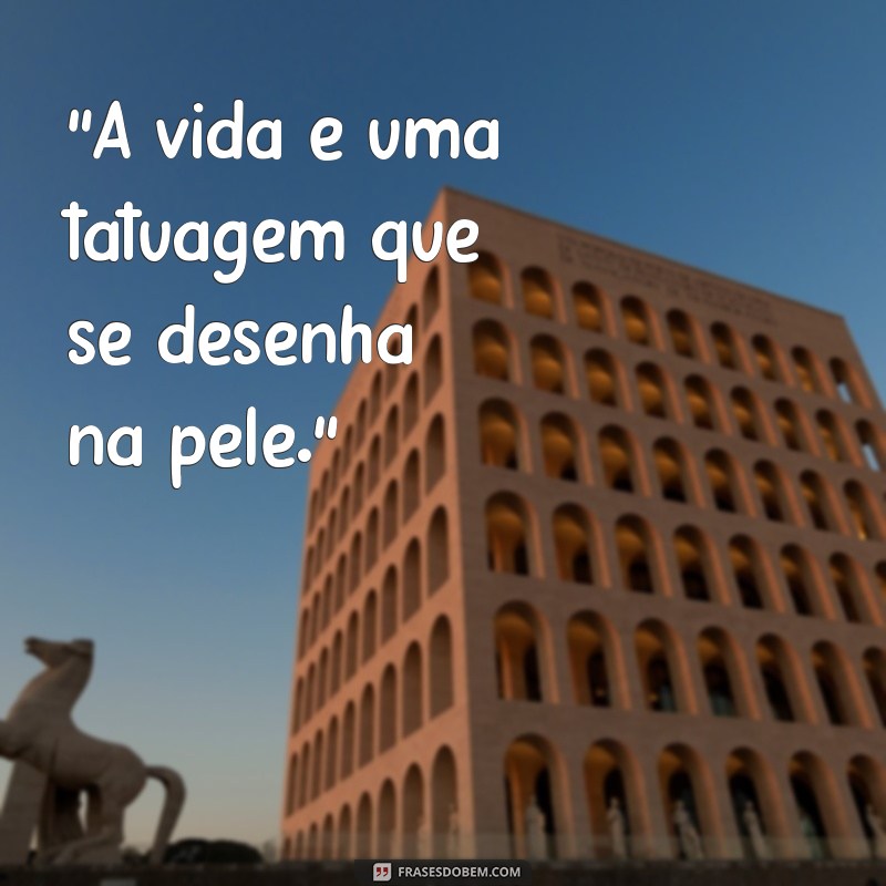 frases para fazer no braço 