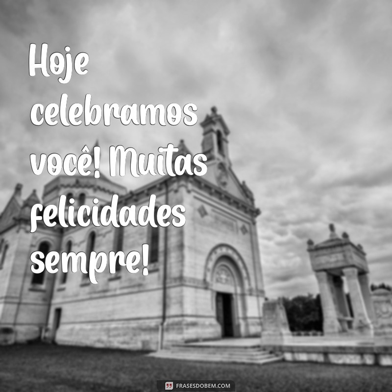 Frases Curtas e Criativas de Aniversário para Encantar Seu Enteado 