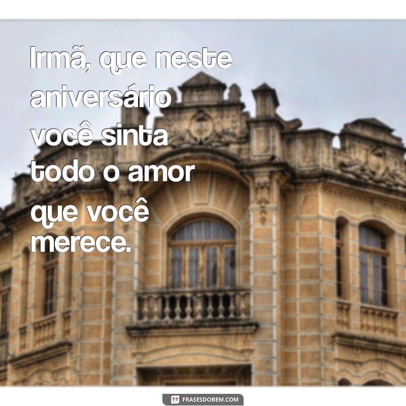 Mensagens Emocionantes de Aniversário para Celebrar sua Irmã Querida 