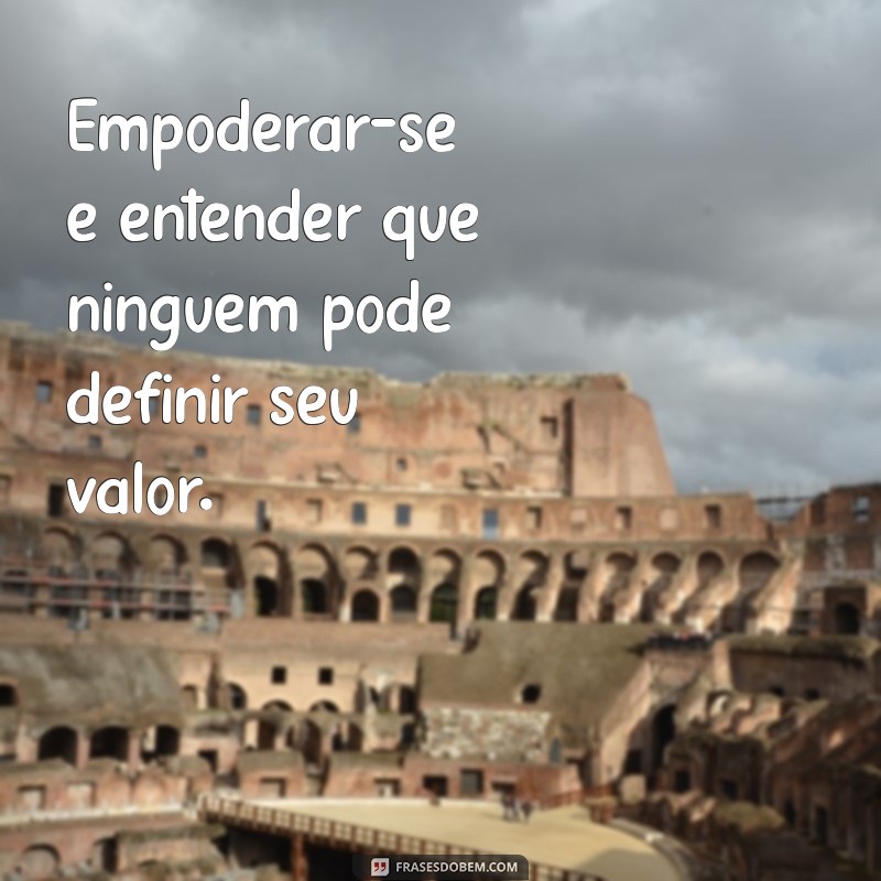 Frases Inspiradoras de Mulherão Empoderada para Arrasar no Tumblr 