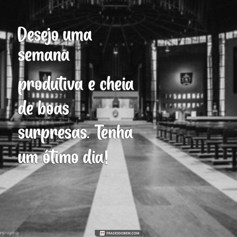 Como Começar a Semana com Positividade: Frases Inspiradoras para um Bom Dia 