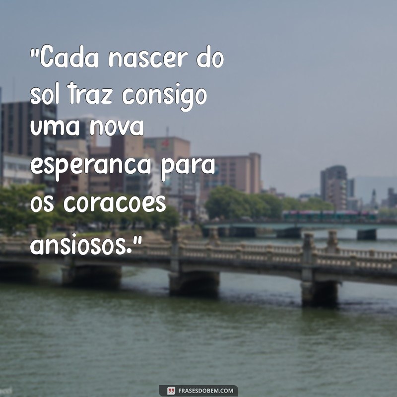 frases com nascer do sol 