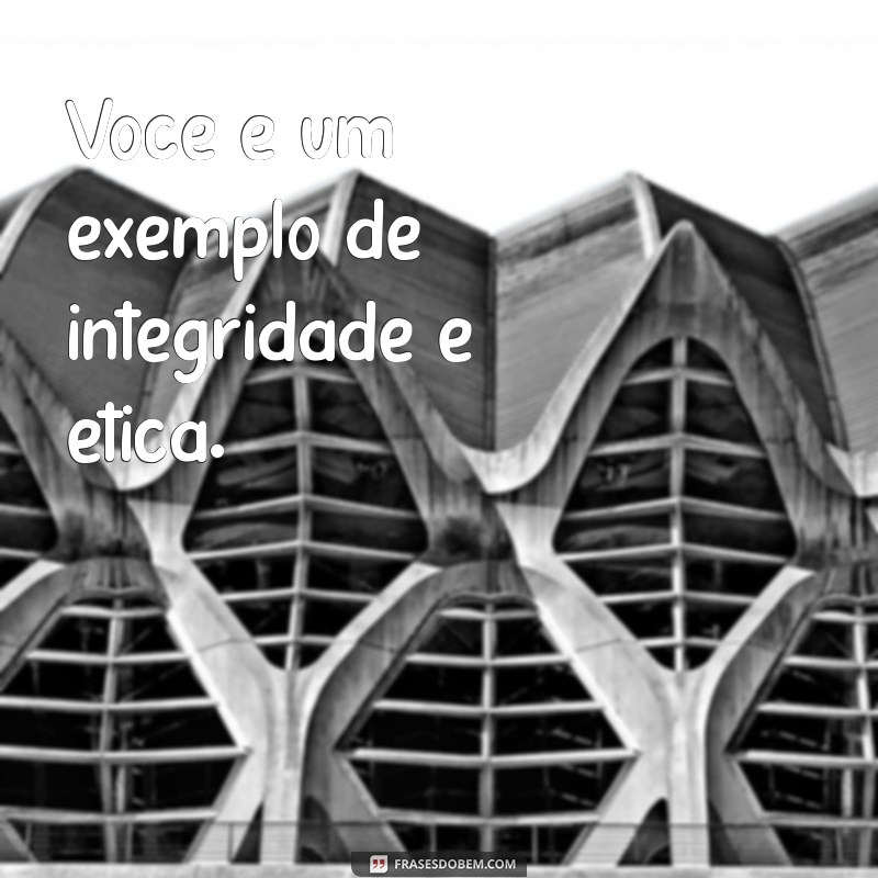 As Melhores Frases para Elogiar e Inspirar Pessoas 