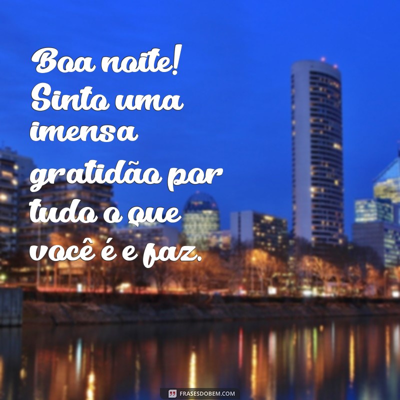 Mensagens de Agradecimento para uma Boa Noite: Inspire-se e Encante 