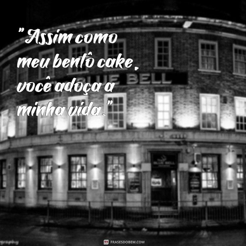 bentô cake frases namorado 