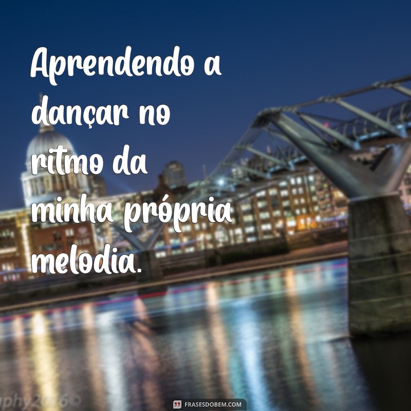 Frases Inspiradoras para Legendar Suas Fotos Sozinha no Instagram 