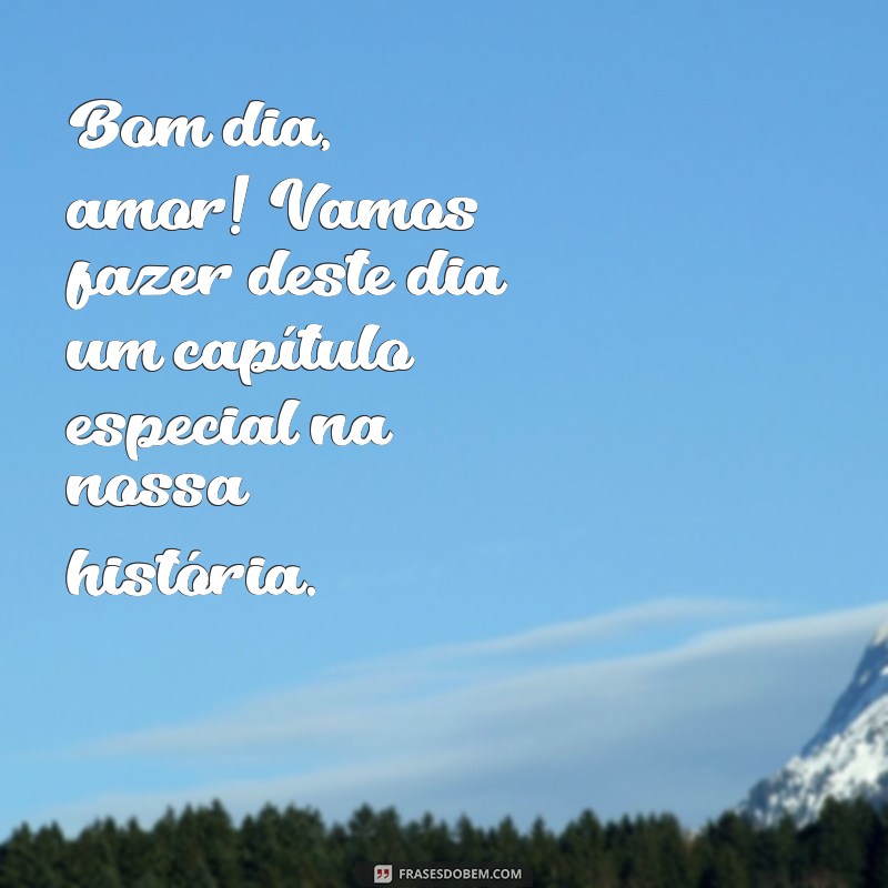 10 Mensagens de Bom Dia para Surpreender Seu Marido e Fortalecer o Amor 