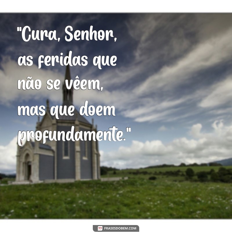 cura senhor frases 