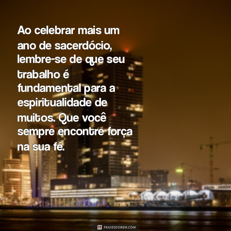 Mensagens Inspiradoras para Celebrar Aniversário de Sacerdócio 