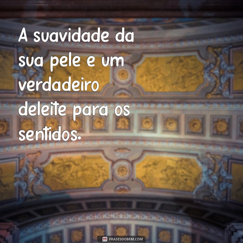 Os Melhores Elogios para Celebrar a Beleza: Inspire-se e Encante! 