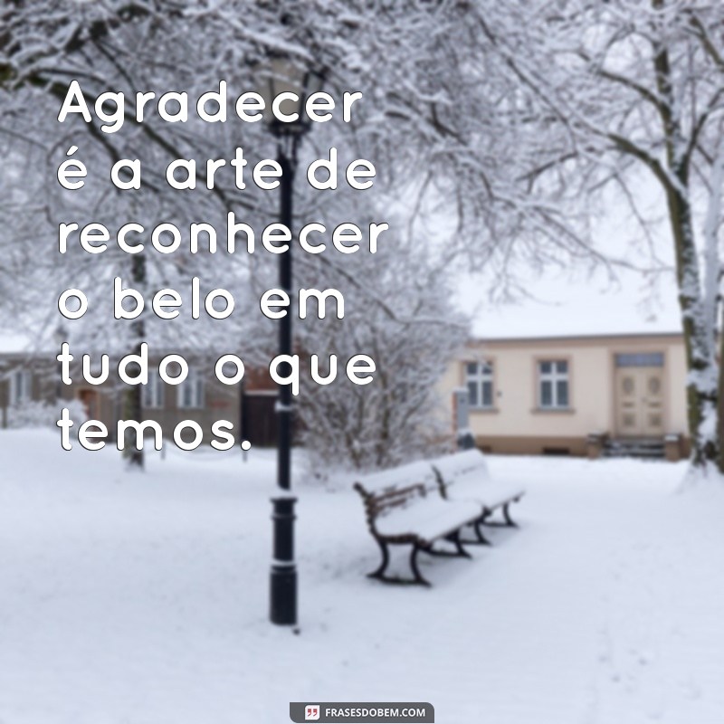 50 Frases Inspiradoras de Gratidão para Compartilhar no Tumblr 