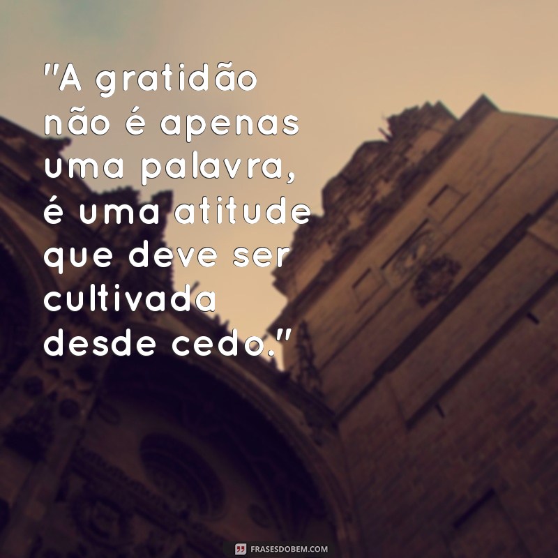 frases para filhos ingratos 