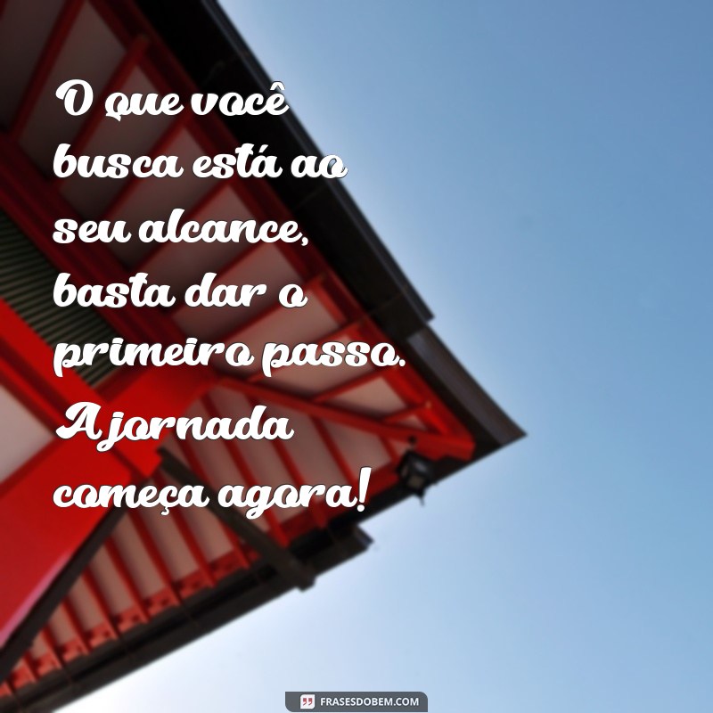 27 Frases de Incentivo para Motivar e Inspirar Seu Dia 