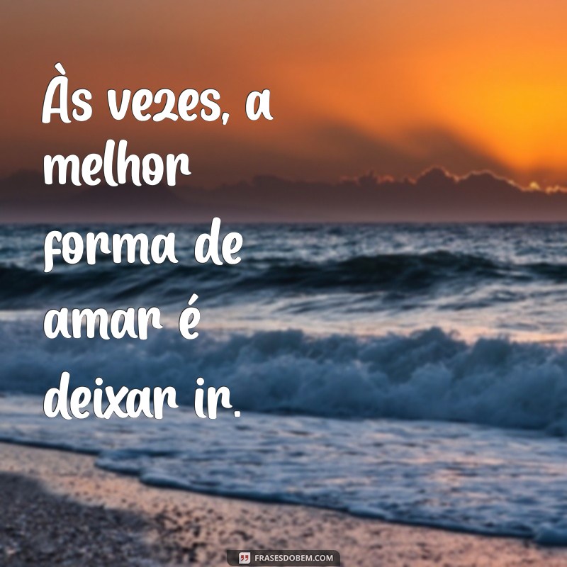 Frases Impactantes para Dizer Adeus: Inspire-se e Reflita 