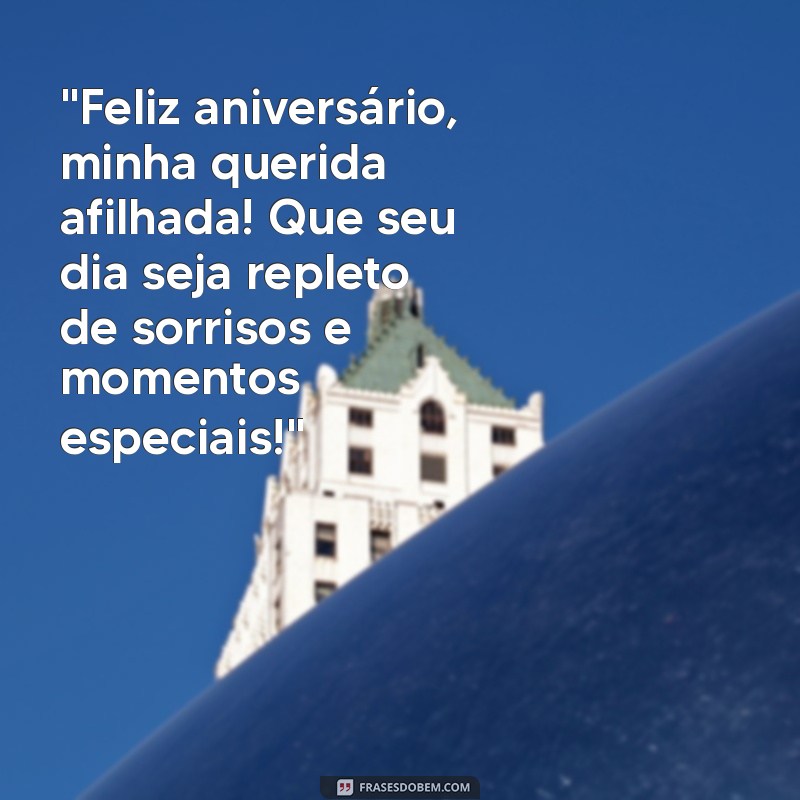 mensagem de feliz aniversário para afilhada 