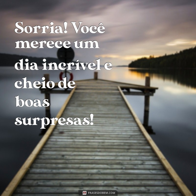 Mensagens Inspiradoras de Bom Dia para uma Feliz Terça-Feira 