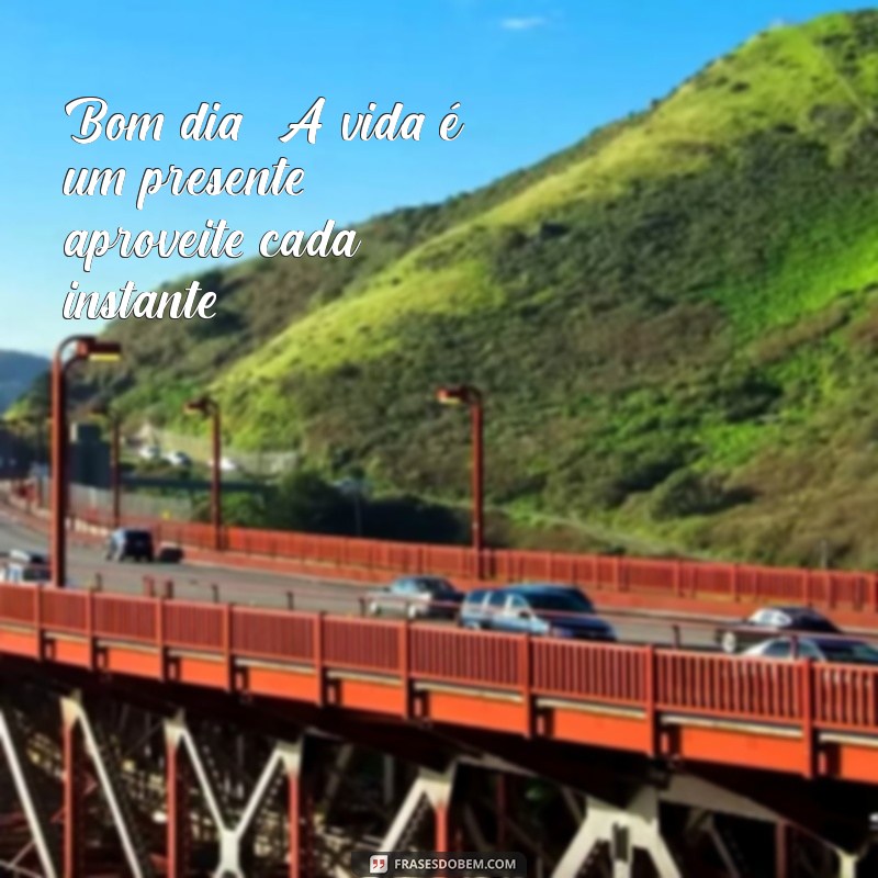 Mensagens de Bom Dia: Inspire Seu Dia com Frases Motivacionais 