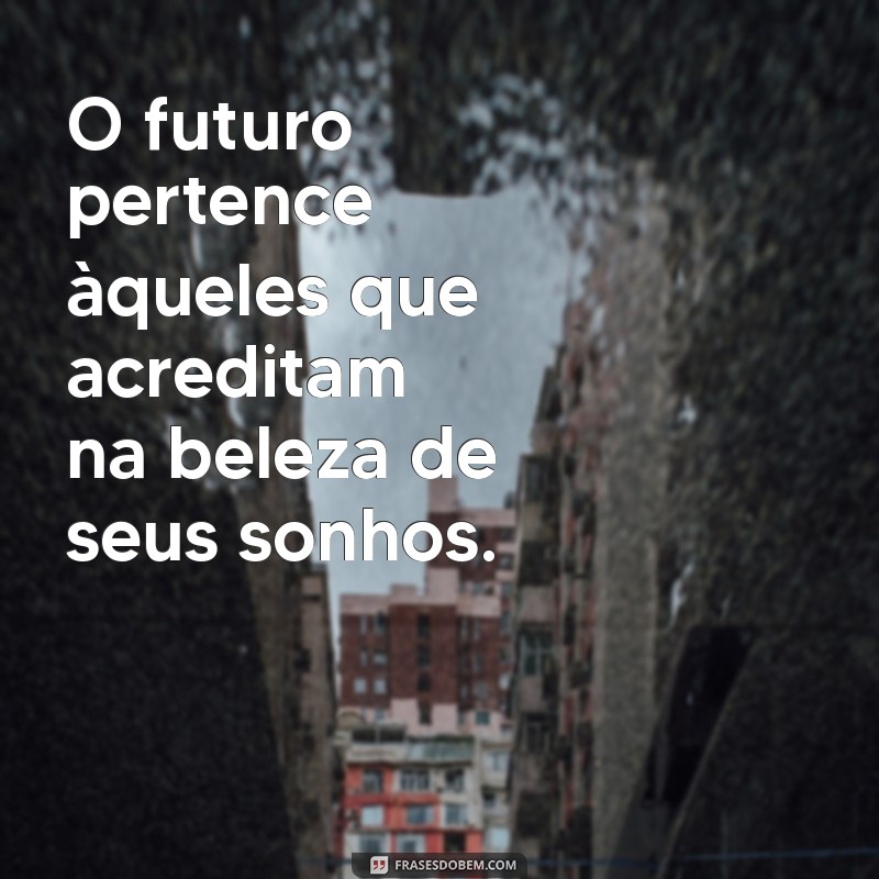 Descubra as Melhores Frases de Verdades da Vida para Inspirar sua Jornada 