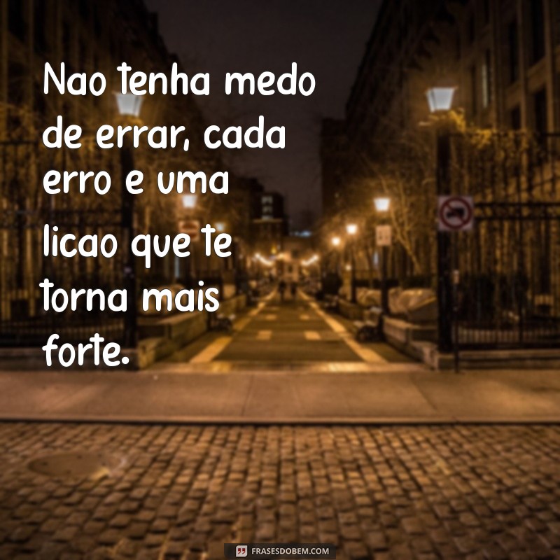 Frases Motivacionais para Criar Inspiração e Superar Desafios 