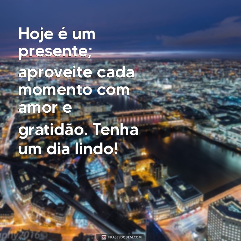 Mensagem Inspiradora para um Dia Abençoado: Comece Sua Manhã com Positividade 