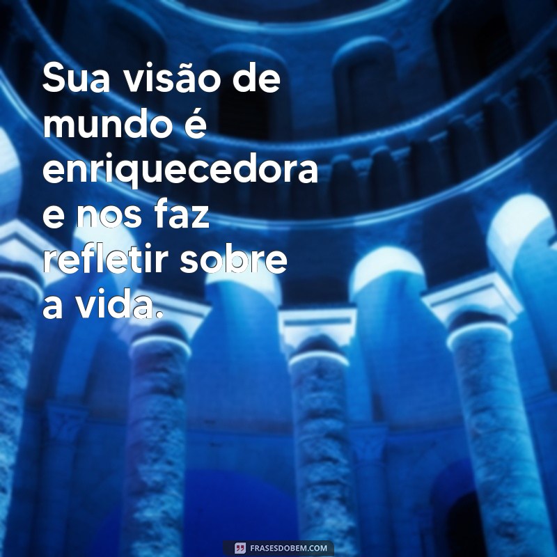 Frases Inspiradoras para Expressar Admiração por Pessoas Especiais 