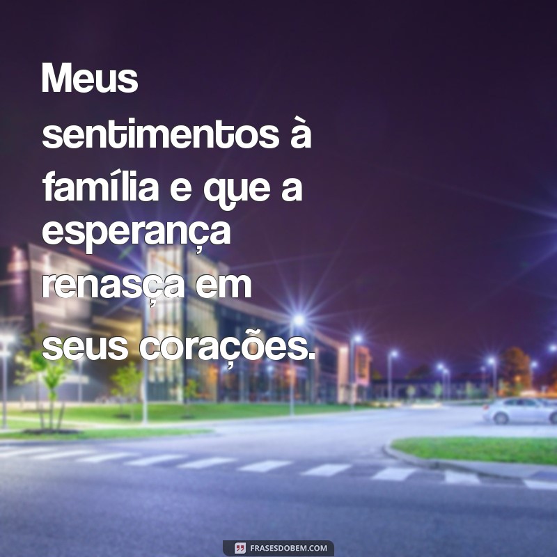 Como Expressar Seus Sentimentos à Família: Dicas e Frases Reconfortantes 