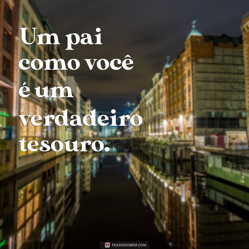 As Melhores Frases para Camisetas no Dia dos Pais: Inspire-se! 