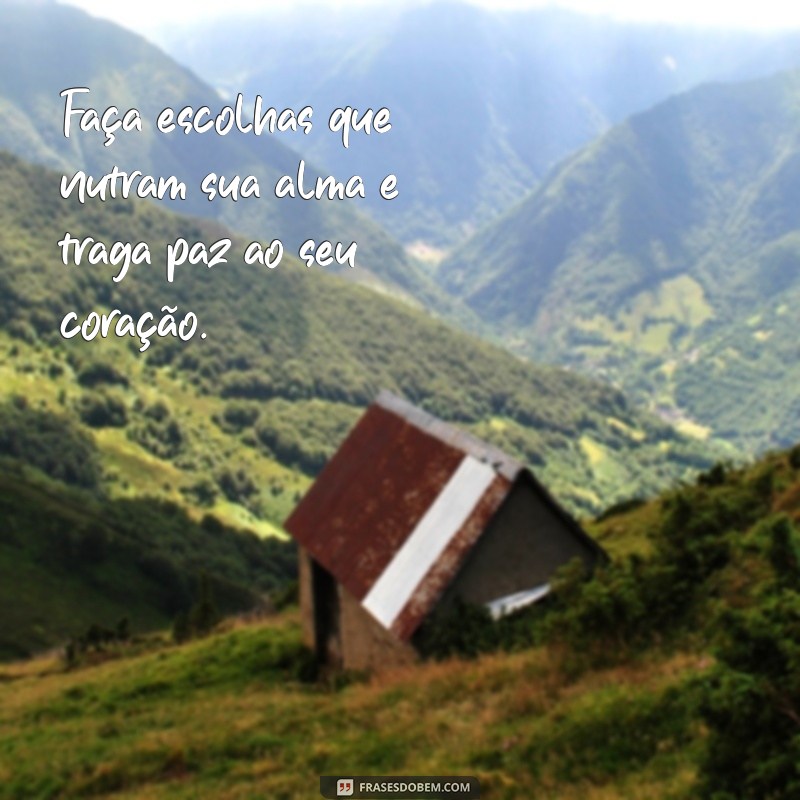 Frases Inspiradoras para Aumentar Seu Bem-Estar e Autoestima 