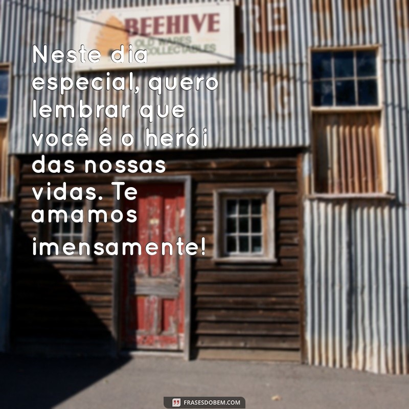 Mensagens Emocionantes de Dia dos Pais para Esposo: Surpreenda com Amor! 